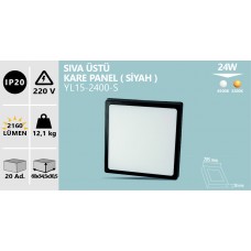 24W SIVA ÜSTÜ KARE PANEL SİYAH KASA BEYAZ GÜNIŞIĞI